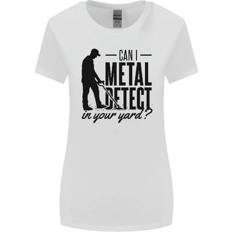Can I Metal Detect Funny Detector Detecting Womens Wider Cut T-Shirt Solid Color Striped Floral Can I Metal Detect Funny Detector Detecting Womens Wider Cut T-Shirt Solid Color Striped Floral