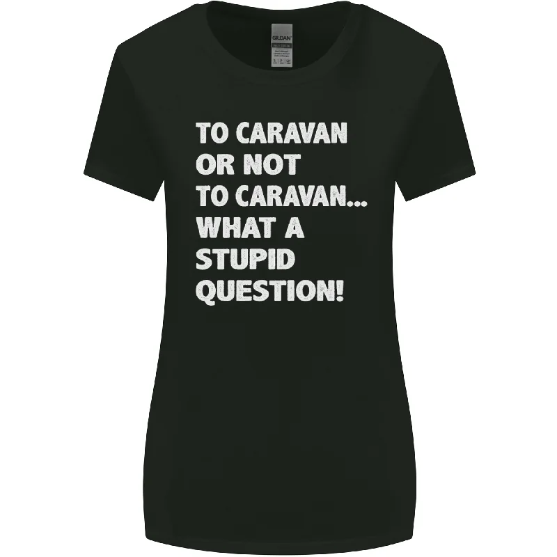 Caravan or Not to? What a Stupid Question Womens Wider Cut T-Shirt Seamless Knitted Crochet